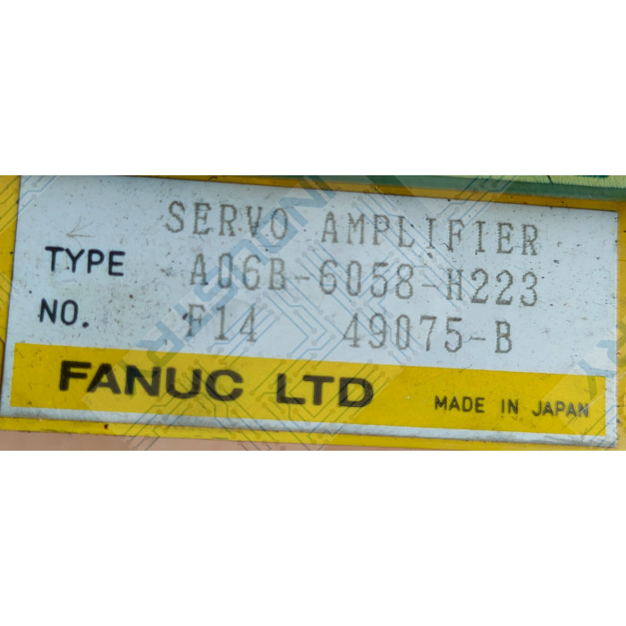 FANUC SERVO AMPLIFIER A06B-6058-H223 vue étiquette